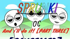 Incredibox Sprunki Make Your Oc Part Three